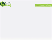 Tablet Screenshot of greenelephantjuicery.com